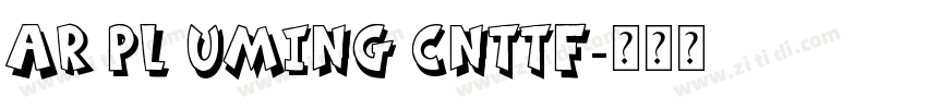 AR PL UMing CNttf字体转换